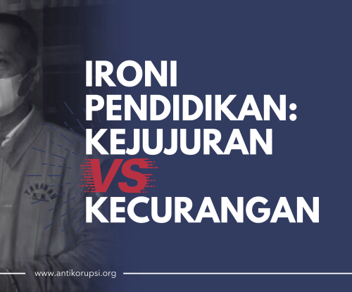 ironi pendidikan: kejujuran vs kecurangan