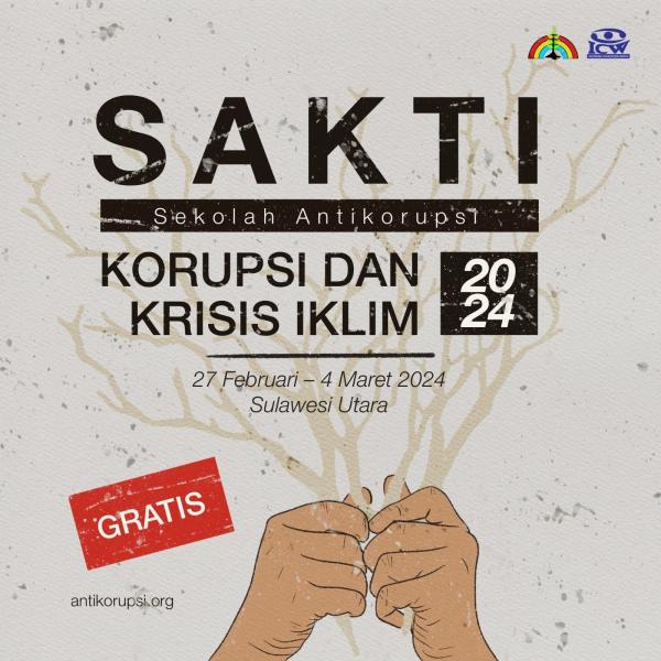 Desain muka flyer SAKTI 2024: Korupsi dan Krisis Iklim Sulawesi Utara