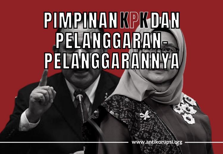 Pimpinan KPK dan Pelanggaran-pelanggarannya